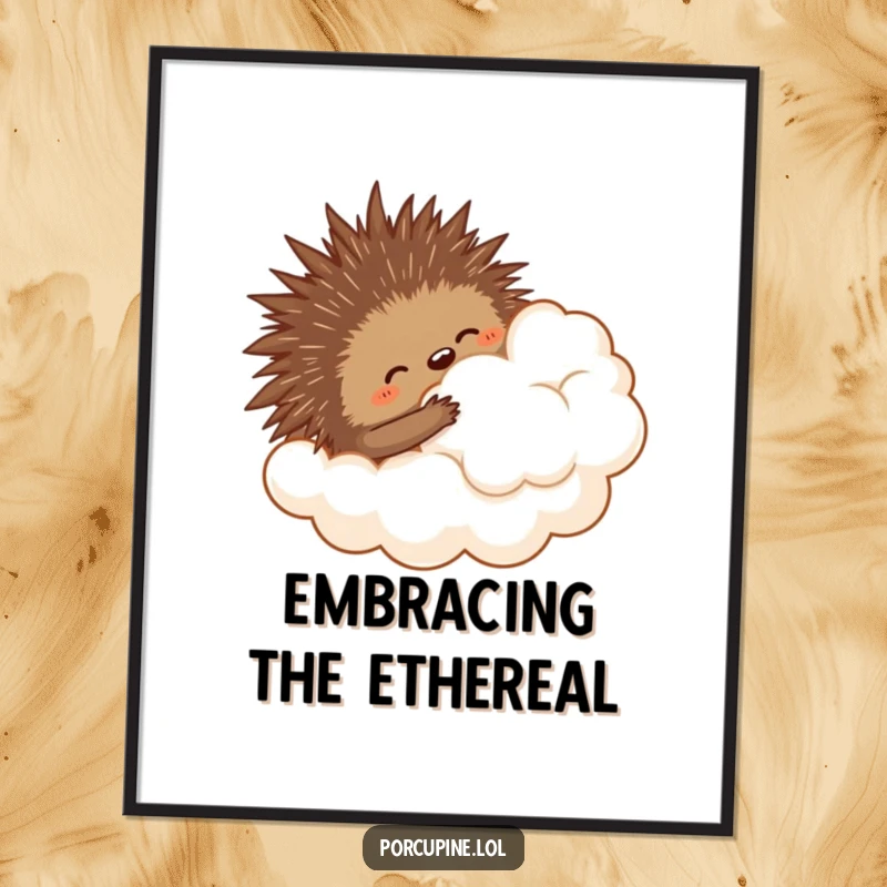 Funny digital art print showing a porcupine comically trying to hug a fluffy cloud, perfect for whimsical and humorous decor.