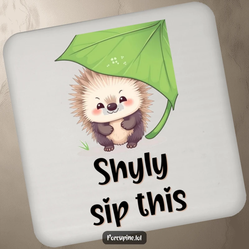 Funny Drink Coaster featuring a porcupine with a shy smile, peeking from behind a large leaf, conveying a sweet and playful vibe.