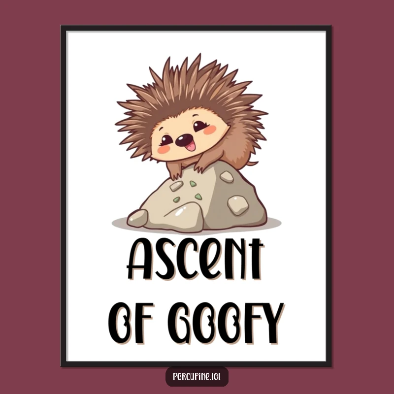 Funny Kawaii Porcupine Poster: Goofy Climb Art Gift