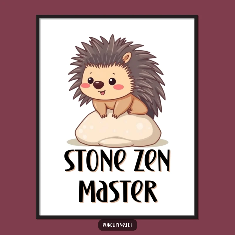 Funny Kawaii Porcupine Poster: Contented Prickles Art Gift