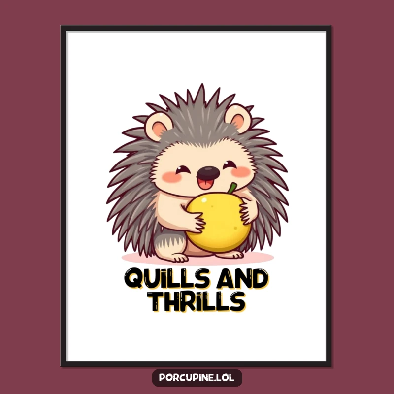 Funny Porcupine Fruit Balance Poster - Hilarious Wall Art for Instant Cheer and Laughter