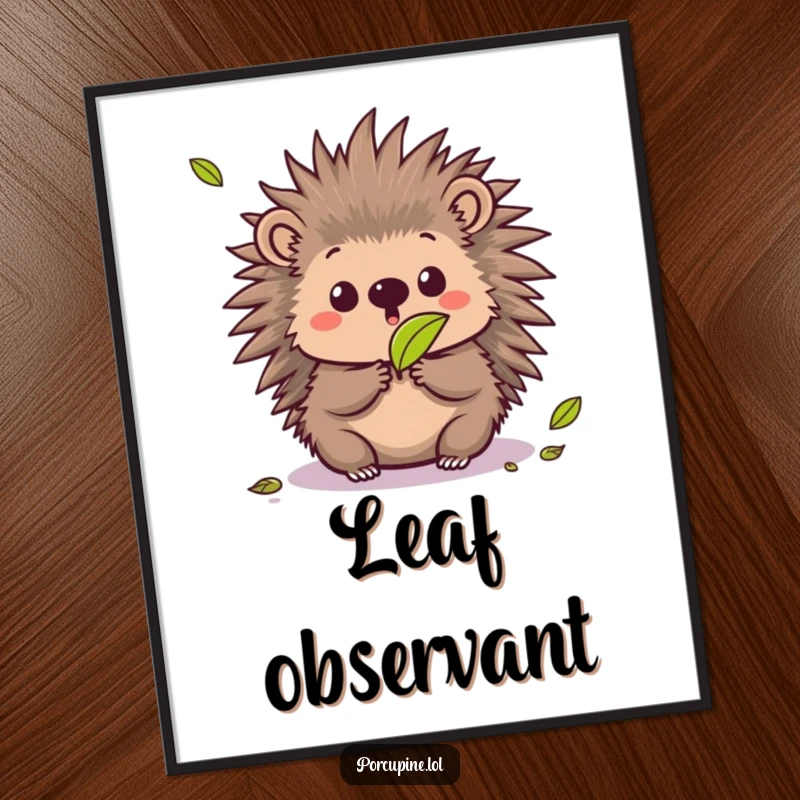 Funny poster of a kawaii porcupine with a surprised expression as a leaf falls, a humorous artwork for any space.