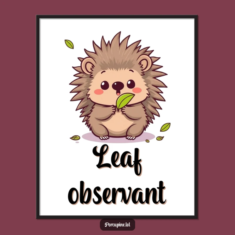 Funny Kawaii Porcupine Poster: Surprised Prickles Art Gift