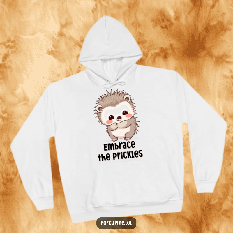 Funny hoodie with a porcupine offering a prickly hug and a shy smile, providing cozy comfort and a heartwarming dose of humorous affection.