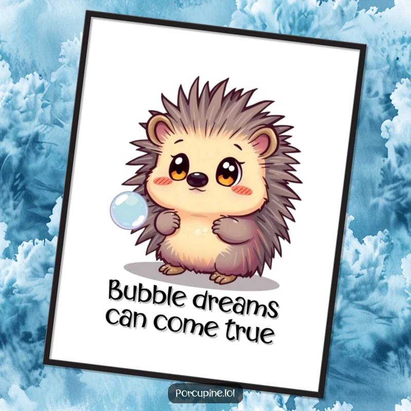Funny Free Printable Wall Art: A porcupine with wide, curious eyes is lost in the magic of a shimmering, floating bubble.