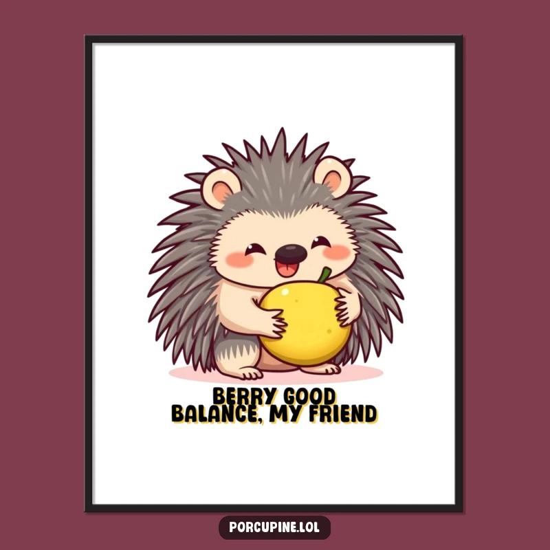 Funny Free Printable Wall Art: Porcupine Balancing Fruit - Hilarious Downloadable Art!