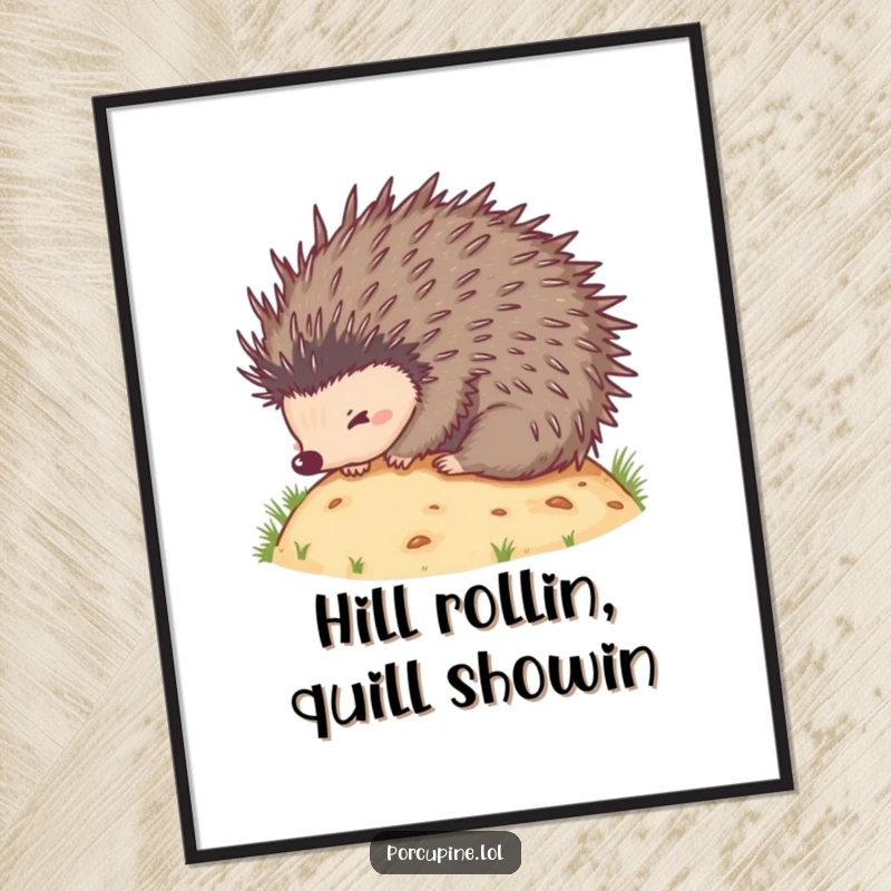 Funny free printable wall art of a porcupine gleefully rolling down a small hill, quills spread out.