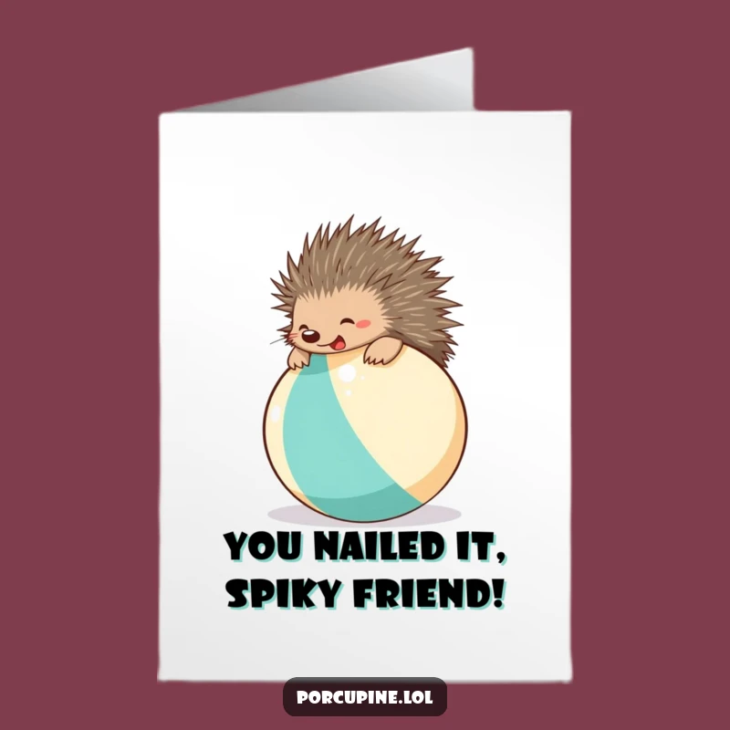 Free Printable Congrats Card: Porcupine Beach Ball Celebration - Downloadable