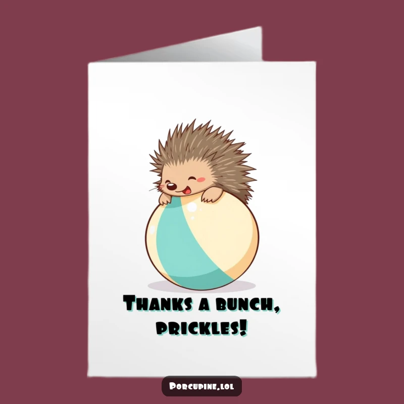 Free Printable Thank You Card: Porcupine Beach Ball Gratitude - Downloadable