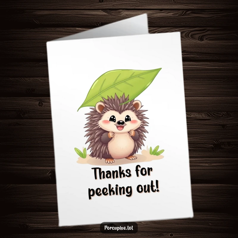 Funny Free Printable Thank You Card: Porcupine peeking from behind a leaf, offering a cheeky grin of thanks.