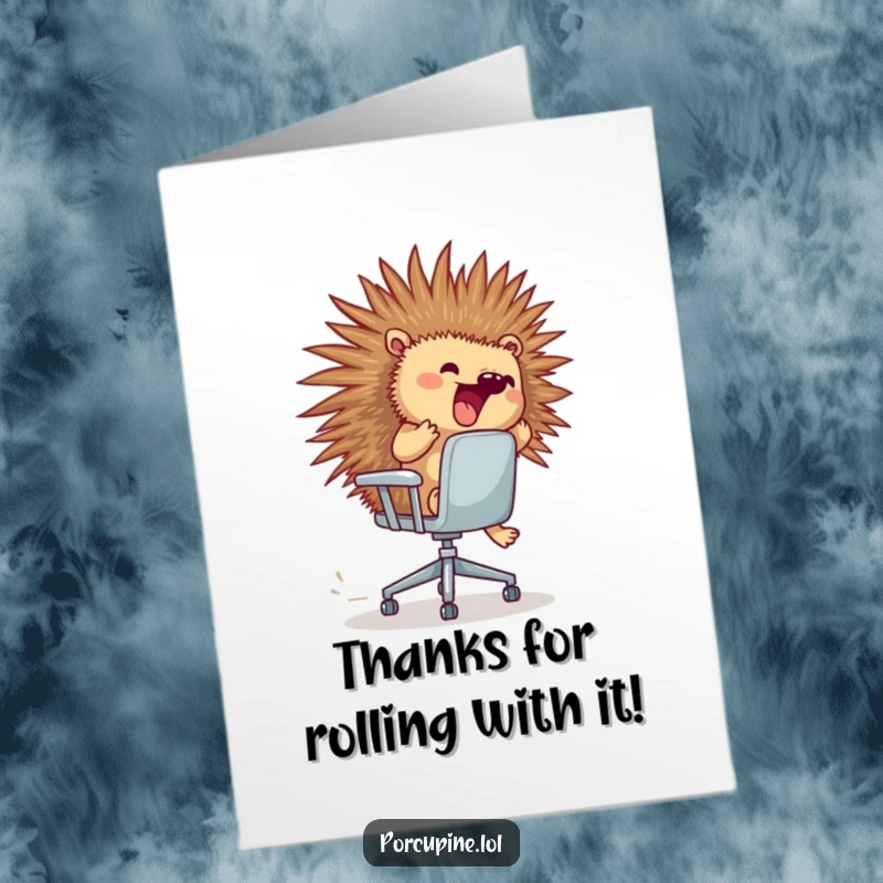 Funny Free Printable Porcupine Thank You Card: A porcupine excitedly rides a runaway office chair, offering a unique, funny thank you.