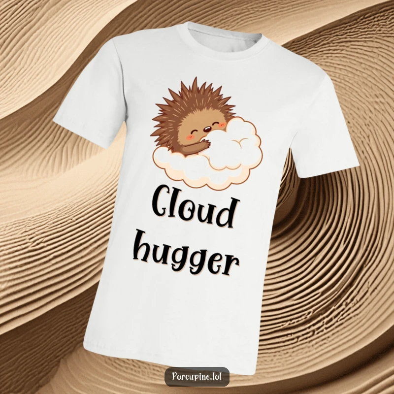 Funny t-shirt graphic of a porcupine awkwardly hugging a fluffy cloud, symbolizing hopeful attempts and endearing clumsiness.