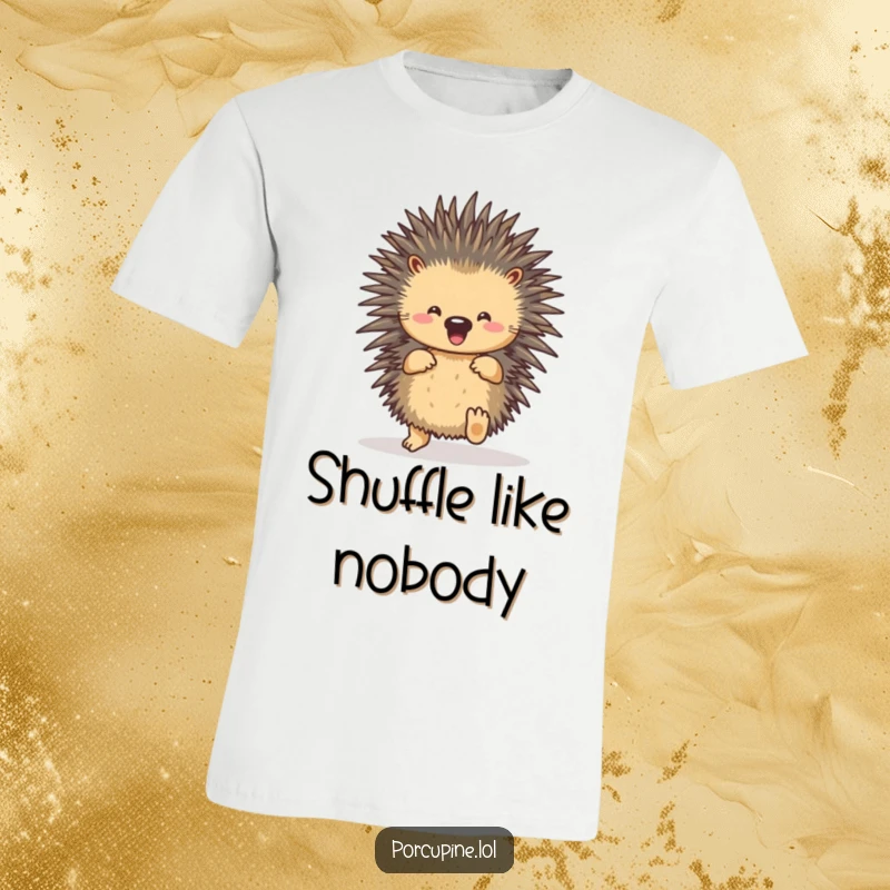 Funny porcupine t-shirt featuring a porcupine happily shuffling its feet, a whimsical and joyful design for animal lovers.