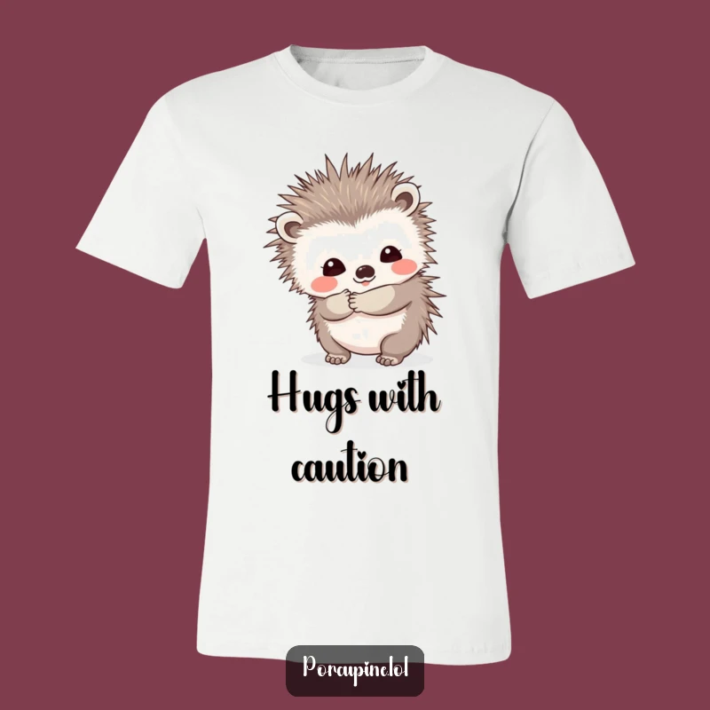 Funny Prickly Hug Porcupine T-Shirt: Shy Smile for Adorable, Humorous Style